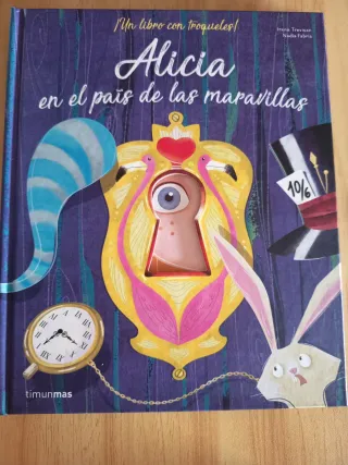 Alicia en el país de las maravillas: ¡Un libro ...