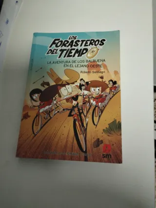 Los Forasteros del Tiempo 1: La aventura de los...