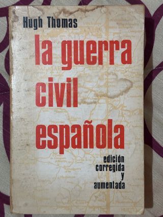 La guerra civil española. Hug Thomas