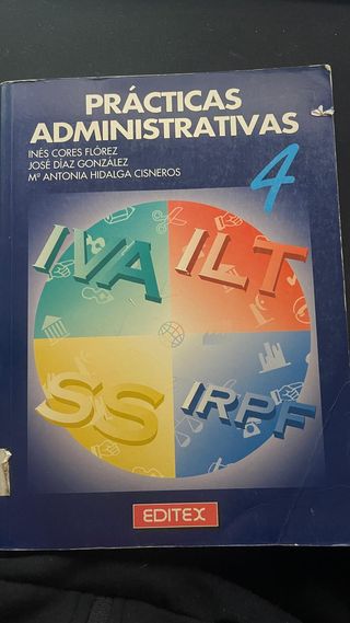 Prácticas administrativas IVA, ILT, SS, IRPF
