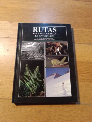 Rutas para fotografiar la naturaleza 76 rutas r...