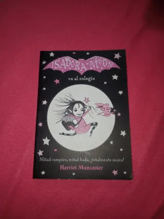 Isadora Moon va al colegio / Isadora Moon Goes ...