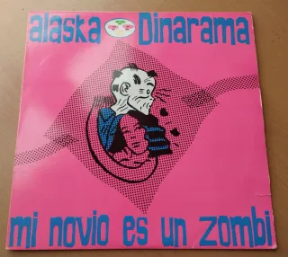 Alaska y Dinarama vinilo mi novio es zombie