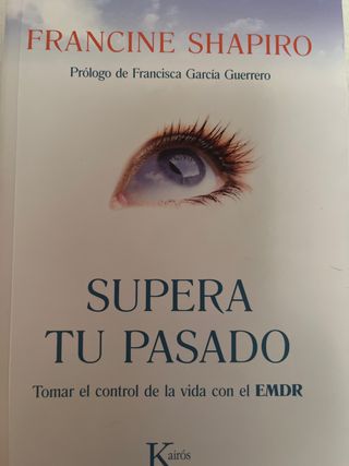 Supera tu pasado: Tomar el control de la vida c...