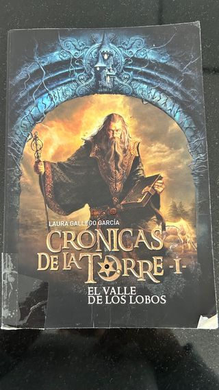 Crónicas de la Torre I. El Valle de los Lobos (...