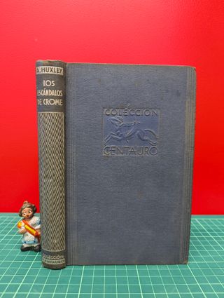 Los escándalos de Crome – Aldous Huxley