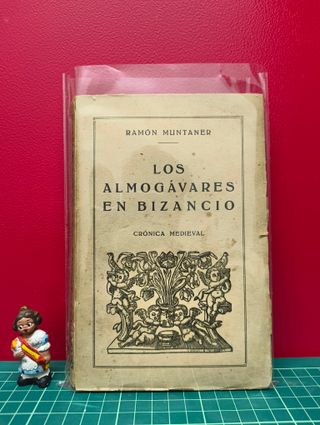 Los almogávares en Bizancio – Ramón Muntaner