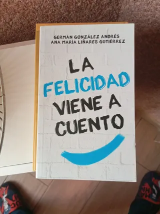 La felicidad viene a cuento