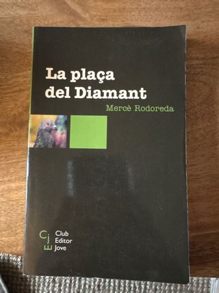 La plaça del Diamant (Club Editor jove) (Catala...