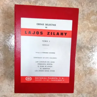 Obras selectas de Lajos Zilahy Tomo I