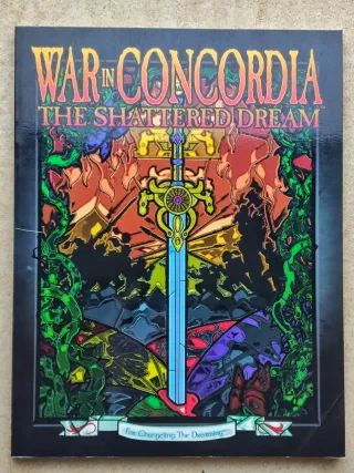 War in Concordia. The Shattered Dream. (ING)