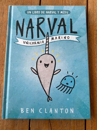 Narval. Unicornio Marino (Spanish Edition)