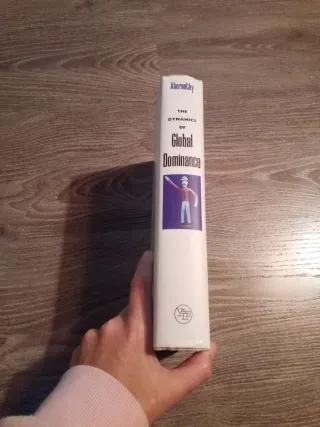 The Dynamics of Global Dominance European Overs...