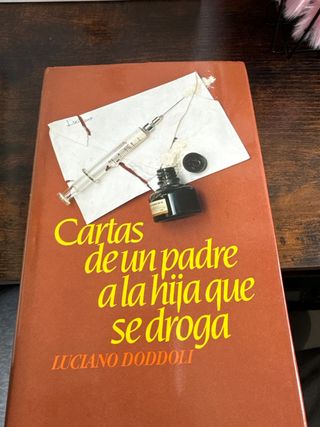 Libro Cartas de un padre a la hija que se droga