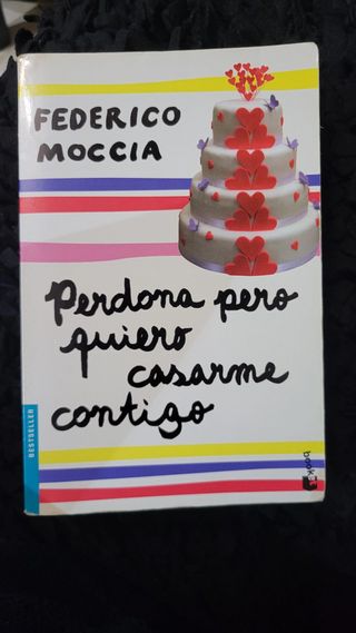 Perdona pero quiero casarme contigo (Spanish Ed...