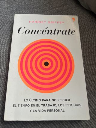 Concéntrate: Lo último para no perder el tiempo...