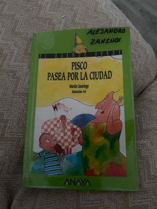 Pisco pasea por la ciudad (Cuentos, Mitos Y Lib...