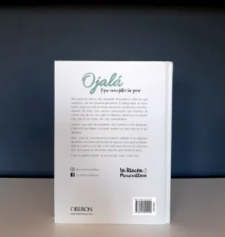 Ojalá: Y que nunca falten las ganas