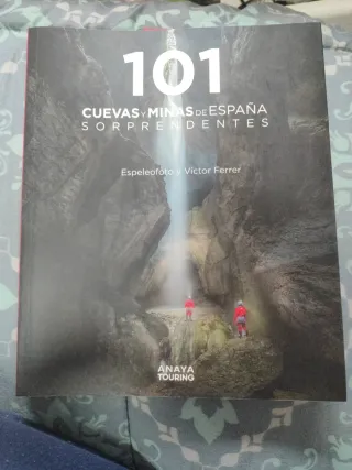 101 Cuevas y minas de España sorprendentes