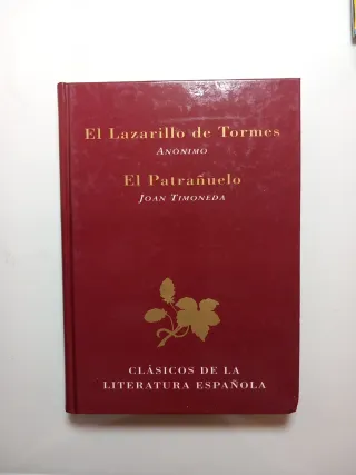 El Lazarillo de Tormes ; El Patrañuelo