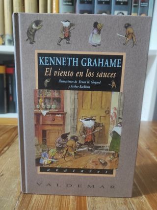 El viento en los sauces . Kenneth Grahame