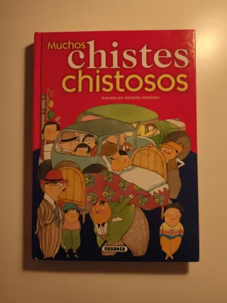 Muchos chistes chistosos (Adivinanzas, chistes…...