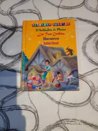 El Soldadito de Plomo, Los Tres Cerditos, Blanc...