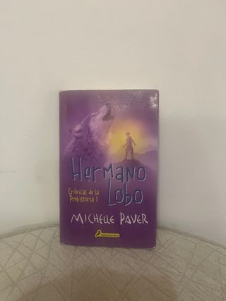 Hermano lobo (Crónicas de la Prehistoria 1): Cr...