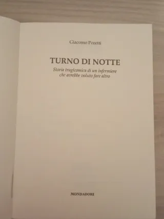 Turno di notte storia tragicomica di un infermi...