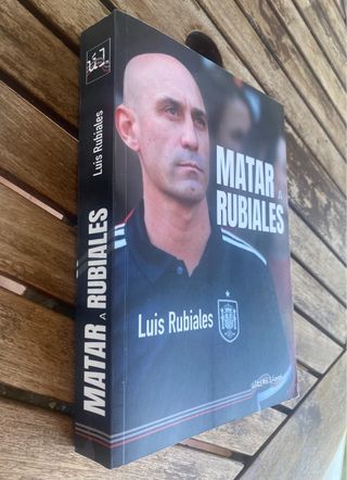 Matar a Rubiales