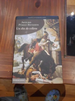 Libro Un día de cólera de Arturo Pérez-Reverte