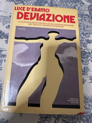 Deviazione Luce D'Eramo ; introduzione di Mario...