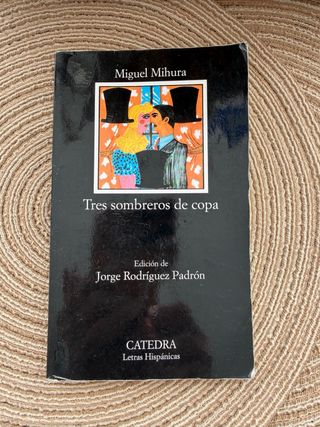 Tres Sombreros de Copa (Letras Hipanicas) (Span...