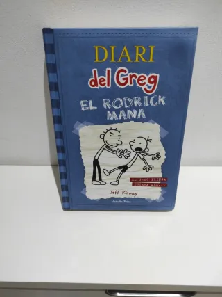 Diari del Greg 2. El Rodrick mana: El Greg prin...