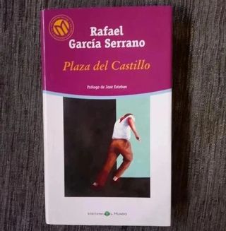 Plaza del Castillo - Rafael García Serrano