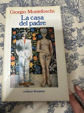 Montefoschi La casa padre 1994