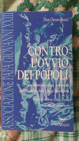 Contro l'ovvio dei popoli - Don Oreste Benzi