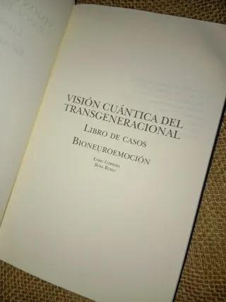 Visión cuántica del transgeneracional: Libro de...