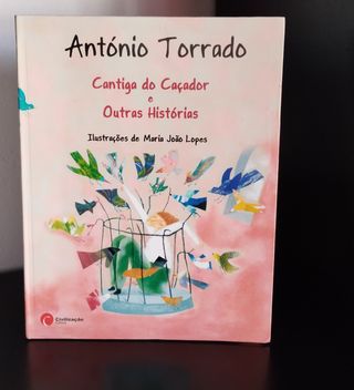 Cantiga do Caçador e Outras Histórias de António T
