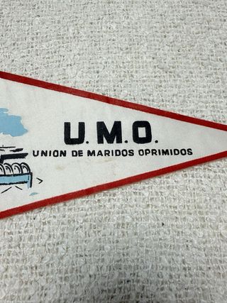 Antiguo banderín U.M.O. Union de Maridos Oprimidos
