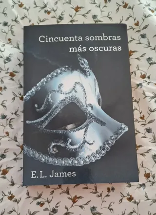 Cincuenta sombras más oscuras (Cincuenta sombra...