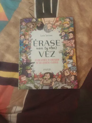 Érase una (y otra vez) - Cuentos Clásicos