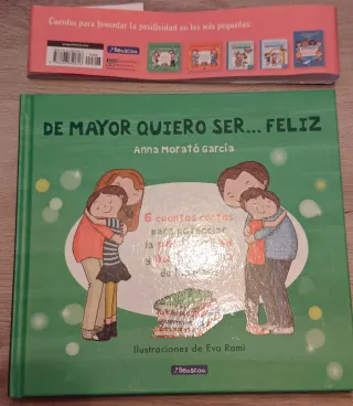 De mayor quiero ser... feliz: 6 cuentos para po...