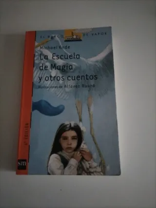 La escuela de magia y otros cuentos (Barco de v...