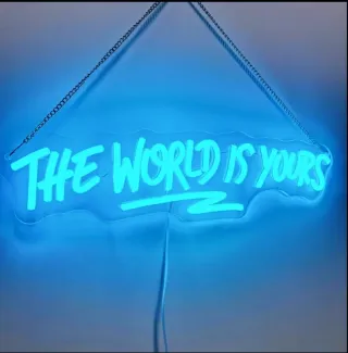 Lampada Neon Led "The World Is Yours"