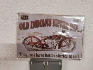 Chapa Decorativa Old Indians Never Die