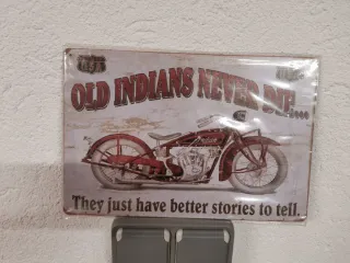 Chapa Decorativa Old Indians Never Die