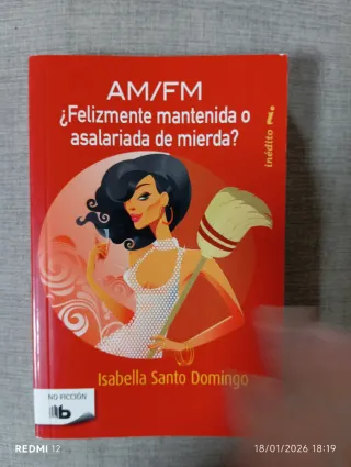 Felizmente mantenida o asalariada de mierda?