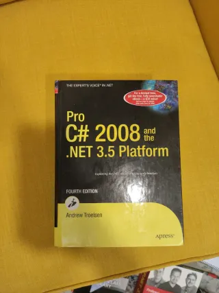 Pro C# 2008 and the .NET 3.5 Platform (Windows....