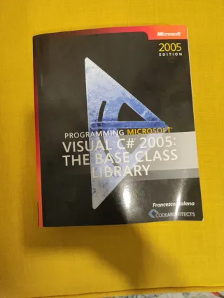 Programming Microsoft Visual C# 2005: The Base ...